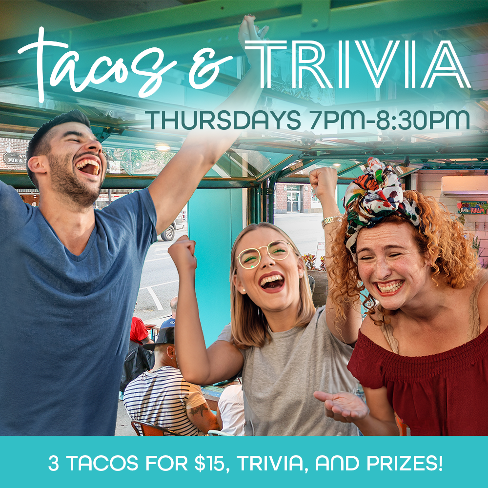 Tacos and Trivia night at RHUM! 7-8:30pm with 3 tacos for $15, trivia and prizes!